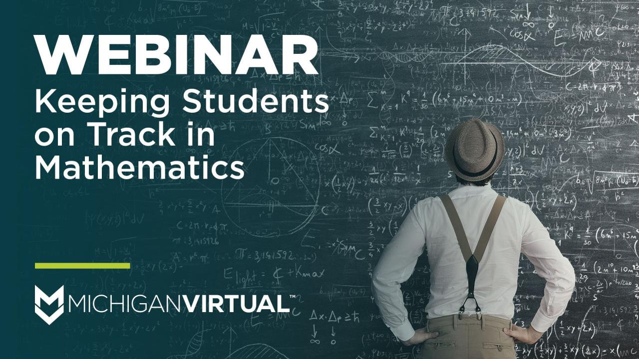 Keeping Students on Track in Mathematics